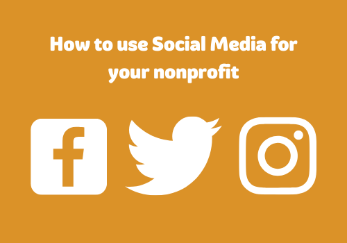 How to use social media for your nonprofit